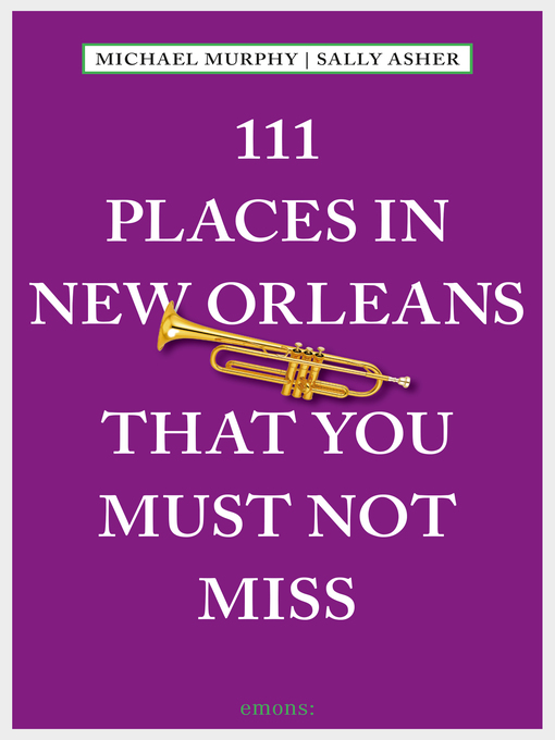 Title details for 111 Places in New Orleans that you must not miss by Sally Asher - Available